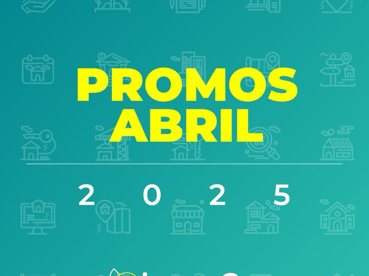Ofertas y Promociones de Abril: Tu Oportunidad para Comprar, Remodelar o Construir tu&nbsp;Hogar